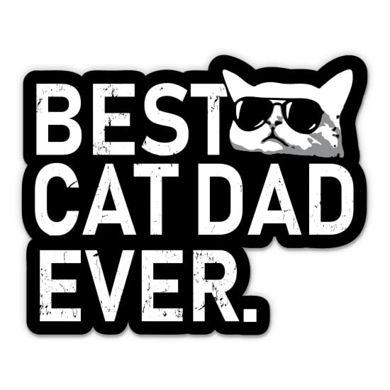 Black sticker with white bold text Best Cat Dad Ever and cool cat wearing sunglasses